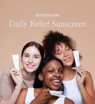 Daily Relief Sunscreen: SPF 40 / Broad Spectrum | US Exclusive